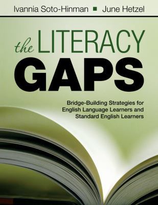 The Literacy Gaps: Bridge-Building Strategies f... 1412975212 Book Cover