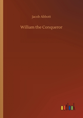 William the Conqueror 3734071720 Book Cover