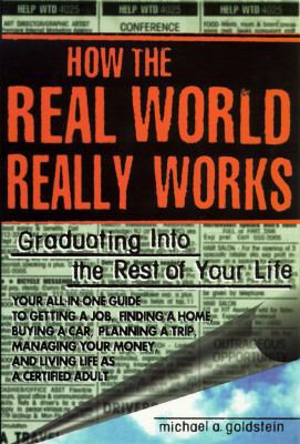 How the Real World Really Works: Graduating Int... 0425153053 Book Cover