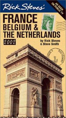 Rick Steves' France, Belgium, and the Netherlan... 1566913551 Book Cover