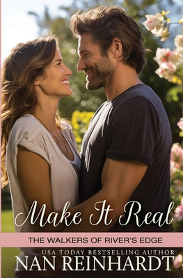 Make it Real (The Walkers of River's Edge) 1964418895 Book Cover
