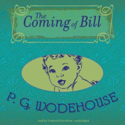 The Coming of Bill 1455127876 Book Cover