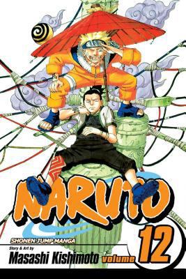 Naruto, Vol. 12 1421502429 Book Cover