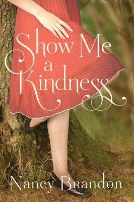 Show Me a Kindness 1503943194 Book Cover