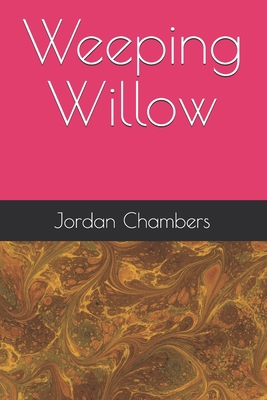 Weeping Willow B088BJYYPN Book Cover