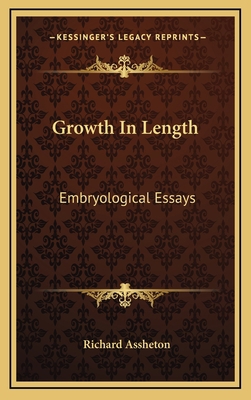 Growth in Length: Embryological Essays 1163830003 Book Cover