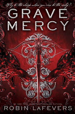 Grave Mercy: His Fair Assassin, Book I 1328567656 Book Cover