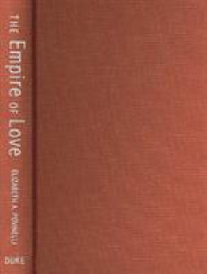 The Empire of Love: Toward a Theory of Intimacy... 082233836X Book Cover