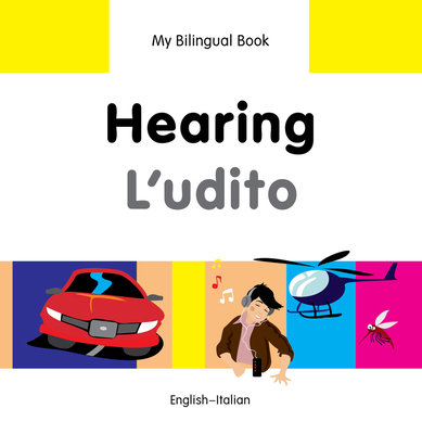 Hearing/L'udito: English-Italian [Italian] 184059778X Book Cover