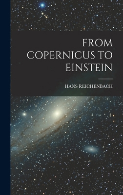 From Copernicus to Einstein 1016081499 Book Cover