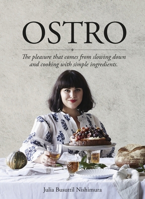 Ostro: The Pleasure That Comes from Slowing Dow... 1760552275 Book Cover