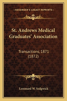 St. Andrews Medical Graduates' Association: Tra... 1164900064 Book Cover