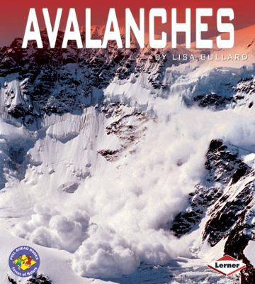 Avalanches (Pull Ahead Books - Forces of Nature) 0761343873 Book Cover
