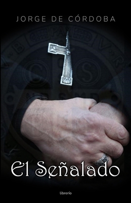 El Señalado [Spanish] B0CJ4576ZS Book Cover