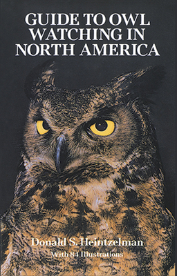 The Guide to Owl Watching in North America 048627344X Book Cover