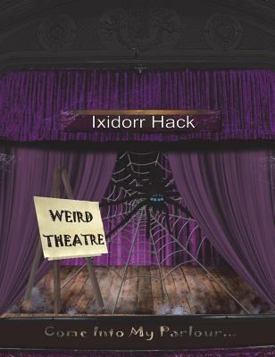 Weird Theatre 1912601648 Book Cover