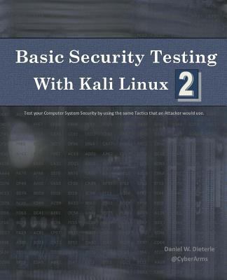 Basic Security Testing with Kali Linux 2 1530506565 Book Cover