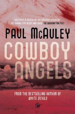 Cowboy Angels (Gollancz) 0575079355 Book Cover