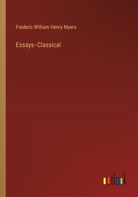 Essays--Classical 3385305403 Book Cover