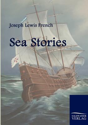 Sea Stories 3861954087 Book Cover