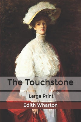 The Touchstone: Large Print B084DG2M7X Book Cover
