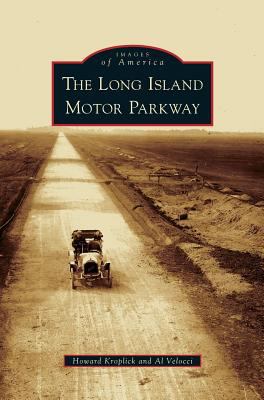 Long Island Motor Parkway 1531637175 Book Cover
