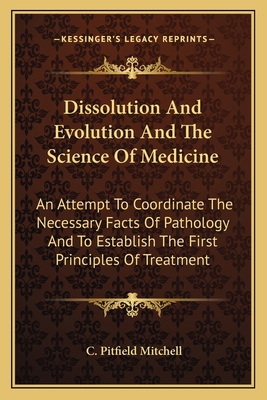Dissolution And Evolution And The Science Of Me... 1163605573 Book Cover