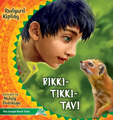 Rikki Tikki Tavi: The Jungle Book Tales 6170951710 Book Cover