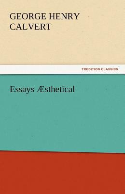 Essays Aesthetical 3842445253 Book Cover