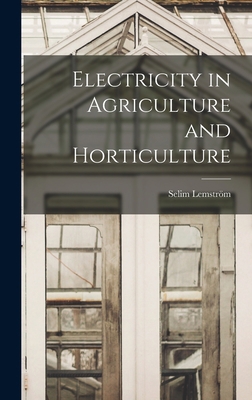 Electricity in Agriculture and Horticulture 1015495613 Book Cover