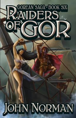Raiders of Gor (Gorean Saga, Book 6) - Special ... 1617569968 Book Cover