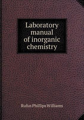 Laboratory manual of inorganic chemistry 5518844999 Book Cover