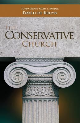 The Conservative Church 0982458274 Book Cover