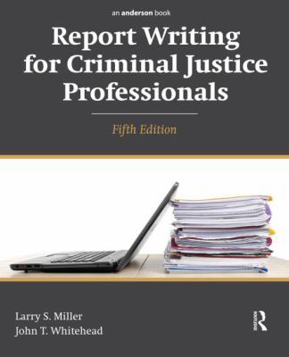 Report Writing for Criminal Justice Professiona... 1455777692 Book Cover