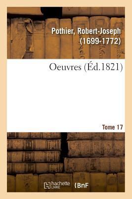 Oeuvres. Tome 17 [French] 2329022530 Book Cover