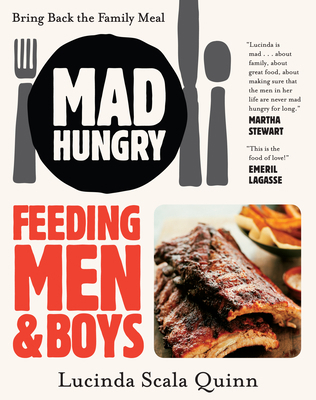 Mad Hungry: Feeding Men and Boys 1579655122 Book Cover