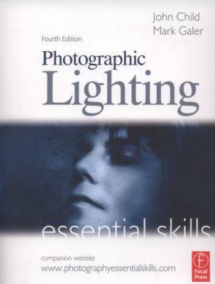 Photographic Lighting: Essential Skills 0240520955 Book Cover