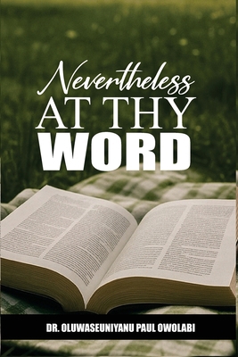 Nevertheless at Thy Word B0FN7BY54P Book Cover
