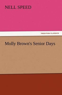 Molly Brown's Senior Days 3847218581 Book Cover