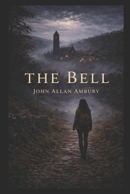 The Bell B0GF6V9ZZG Book Cover