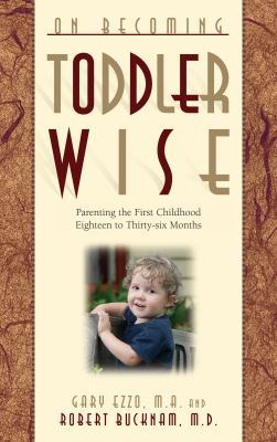 On Becoming Toddlerwise: From First Steps to Po... B0046E48IG Book Cover