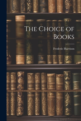The Choice of Books 1022018779 Book Cover