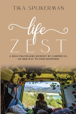 Life Zest 1837940754 Book Cover