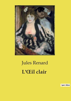 L'OEil clair: Les secrets d'un village sous le ... [French] B0D1B7NZSF Book Cover