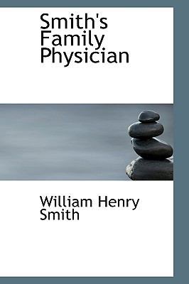 Smith's Family Physician 1116640570 Book Cover