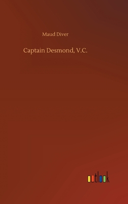 Captain Desmond, V.C. 3752374551 Book Cover