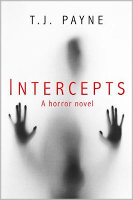 Intercepts: A horror novel 1954503016 Book Cover