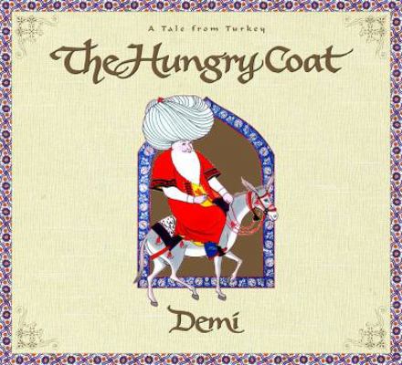 The Hungry Coat : A Tale from Turkey B00A2P0ALW Book Cover