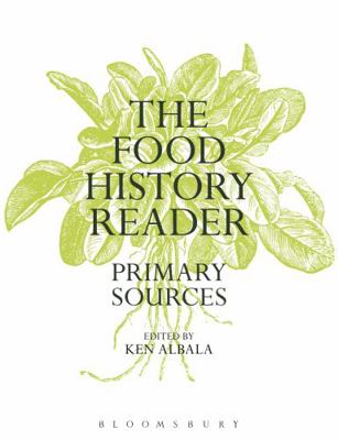 The Food History Reader 0857854127 Book Cover