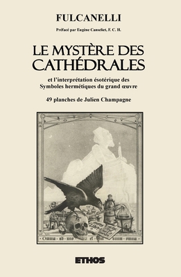 Le Mystère des cathédrales: et l'interprétation... [French] B071HN5CJN Book Cover